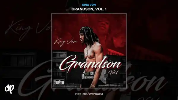 King Von - Crazy Story, Pt. 3